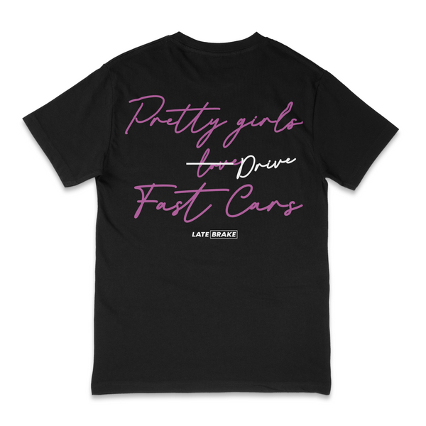 Pretty Girls Drive T-Shirt