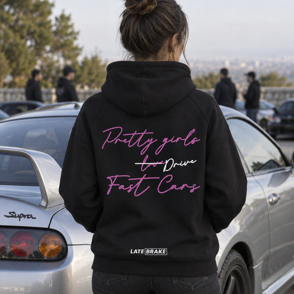 Pretty Girls DRIVE Fast Cars Hoodie — lifestyleSQ